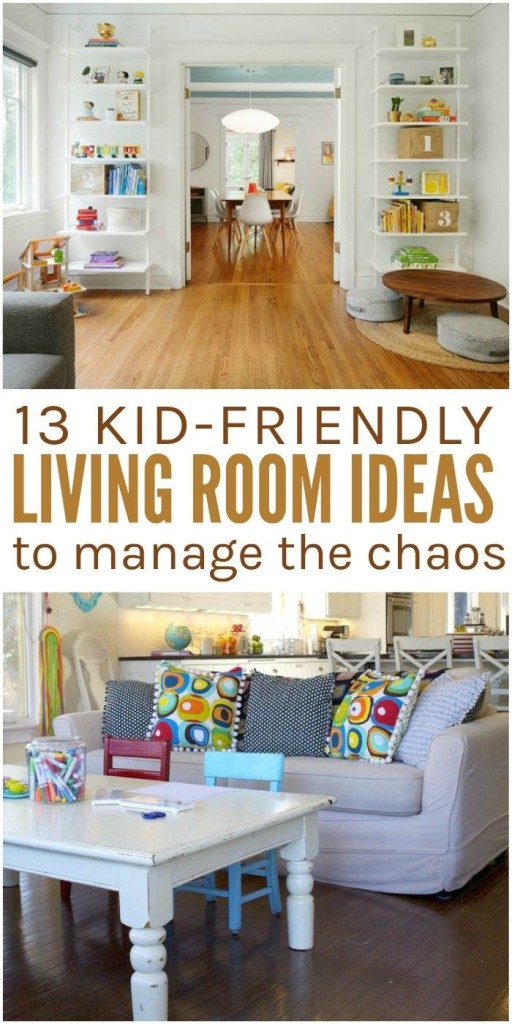 13 kid friendly living room ideas to manage the chaos kids